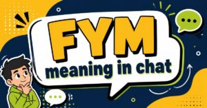 FYM meaning in chat