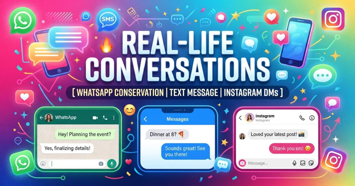 Real-Life Conversations