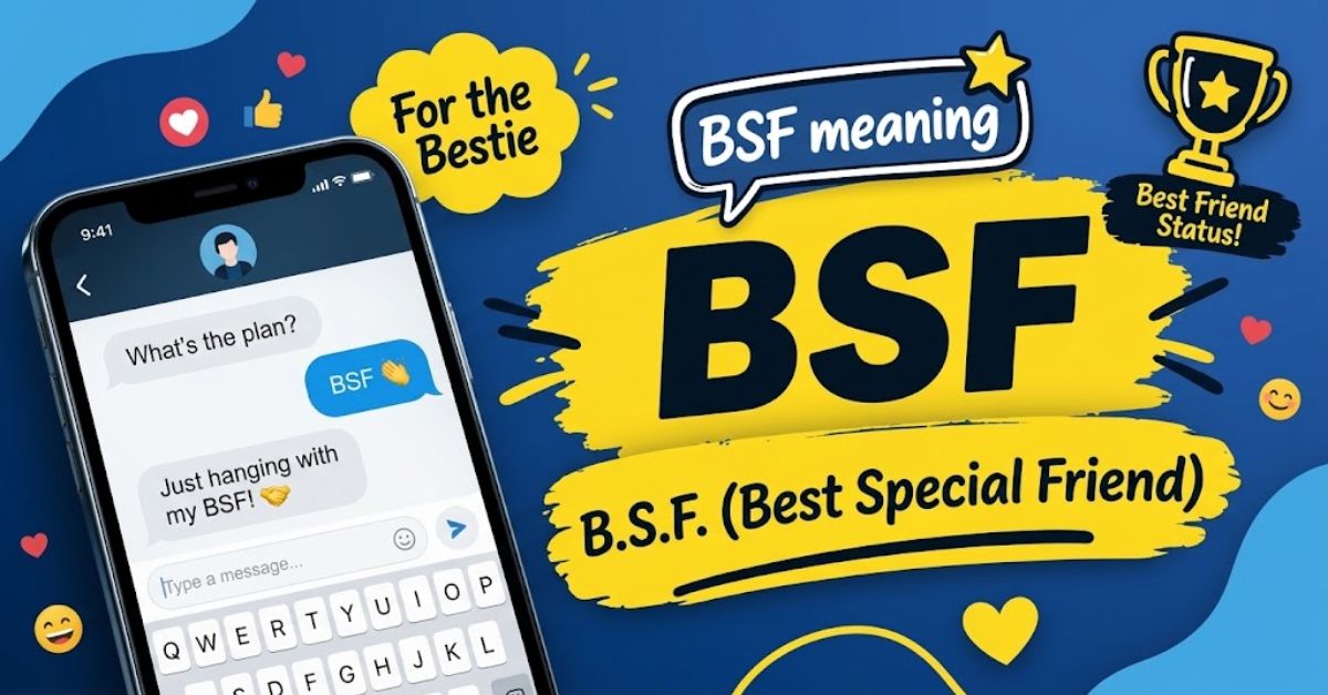 BSF Meaning