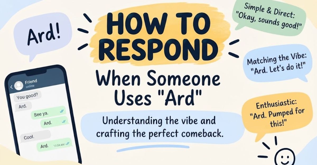 How to Respond When Someone Uses “Ard”