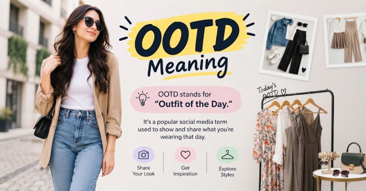 OOTD Meaning