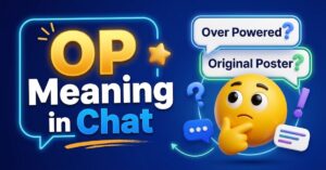 OP Meaning in Chat