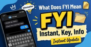 What Does FYI Mean